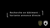 4.3 Recherche de bâtiment: Variantes annonce directe
