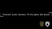 3.7.1 Travail avec boxes: Prinicpes de base